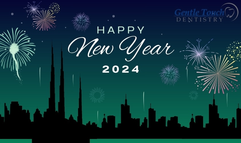 Happy New Year From Gentle Touch Dentistry Of Richardson